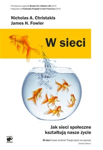 W sieci Jak sieci społeczne kształtują nasze życie