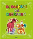 Opowieści na dobranoc - Opracowanie Zbiorowe