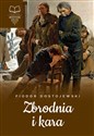 Zbrodnia i kara - Fiodor Dostojewski