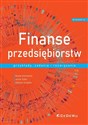 Finanse przedsiębiorstw Przykłady, zadania i rozwiązania - Beata Kotowska, Jacek Sitko, Aldona Uziębło