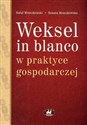 Weksel in blanco w praktyce gospodarczej