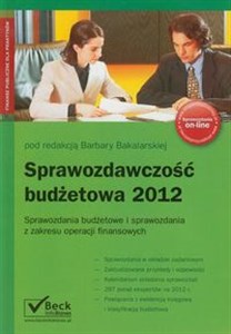 Sprawozdawczość budżetowa 2012 Sprawozdania budżetowe i sprawozdania z zakresu operacji finansowych - Księgarnia UK