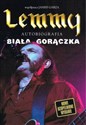 Lemmy - Biała gorączka - Lemmy, Janiss Garza