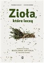 Zioła, które leczą