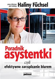 Poradnik asystentki czyli efektywne zarządzanie biurem - Księgarnia Niemcy (DE)