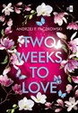 Two Weeks To Love Wielkie Litery - Andrzej F. Paczkowski