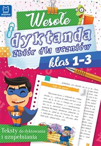 Wesołe dyktanda Zbiór dla uczniów klas 1-3 - Księgarnia UK