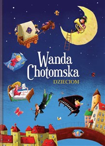 Wanda Chotomska dzieciom