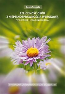 Religijność osób z niepełnosprawnością wzrokową Struktura i uwarunkowania - Księgarnia Niemcy (DE)