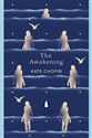 The Awakening - Kate Chopin