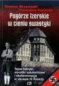 Pogórze Izerskie w cieniu swastyki Tajne fabryki, ośrodki szkoleniowe i eksterminacja w okresie III Rzeszy