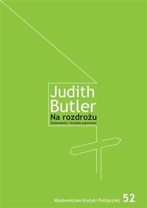 Na rozdrożu Żydowskość i krytyka syjonizmu