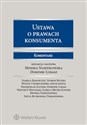 Ustawa o prawach konsumenta Komentarz - Lubasz Dominik, Namysłowska Monika