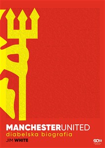 Manchester United Diabelska biografia