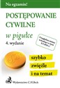 Postępowanie cywilne w pigułce - Opracowanie Zbiorowe