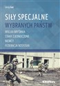 Siły Specjalne wybranych państw Wielka Brytania, Stany Zjednoczone, Niemcy, Federecja Rosyjska - Jerzy Gut