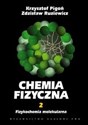 Chemia fizyczna Tom 2 - Krzysztof Pigoń, Zdzisław Ruziewicz