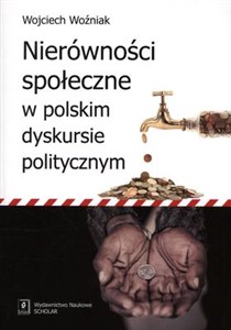 Nierówności społeczne w polskim dyskursie politycznym