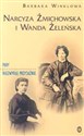 Narcyza Żmichowska i i Wanda Żeleńska - Barbara Winklowa
