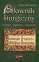 Słownik liturgiczny polsko-angielsko-niemiecki - Piotr Braniecki