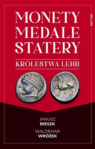 Monety, medale i statery królestwa Lehii  - Księgarnia UK