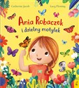 Ania Robaczek i dzielny motylek - Catherine Jacob
