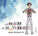 Od zera do bohatera + CD