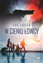 W cieniu łowcy - Eve Lauda