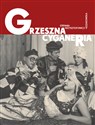 Grzeszna cyganeria - Stefania Krzysztofowicz-Kozakowska
