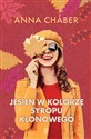 Jesień w kolorze syropu klonowego