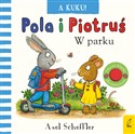 Pola i Piotruś A kuku! W parku