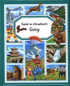 Góry. Świat w obrazkach