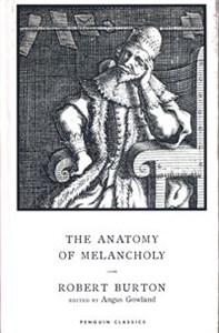 The Anatomy of Melancholy