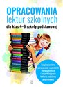 Opracowania lektur szkolnych dla klas 4-6 szkoły podstawowej - Katarzyna Zioła-Zemczak, Izabela Sieranc