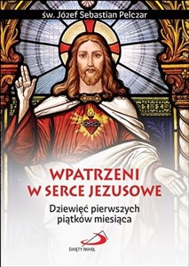 Wpatrzeni w Serce Jezusowe - Księgarnia UK