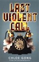 Last Violent Call 