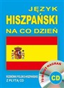 Język hiszpański na co dzień Rozmówki polsko-hiszpańskie+CD 70 minut nagrań - 