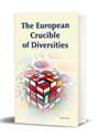 The European Crucible of Diversities - Cecylia Kuta, Józef Marecki