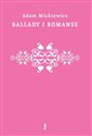 Ballady i romanse - Adam Mickiewicz