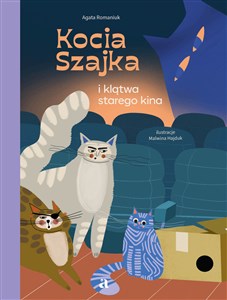 Kocia Szajka i klątwa starego kina - Księgarnia UK