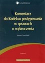 Komentarz do Kodeksu postępowania w sprawach o wykroczenia - Janusz Lewiński