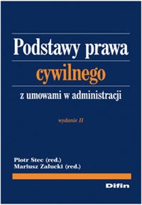 Podstawy prawa cywilnego z umowami w administracji