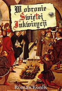 W obronie świętej inkwizycji - Księgarnia UK