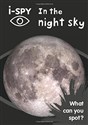 i-SPY In the night sky: What Can You Spot? (Collins Michelin i-SPY Guides) - i-SPY, Storm Dunlop