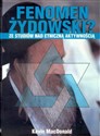 Fenomen żydowski ze studiów nad etniczną aktywnością - Kevin Macdonald