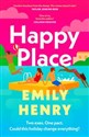 Happy Place  - Emily Henry