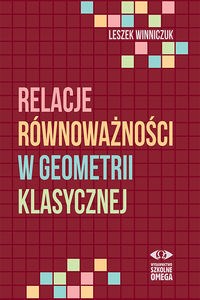 Relacje równoważności w geometrii klasycznej 