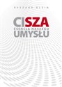 Cisza Esencja naszego umysłu