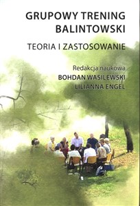 Grupowy trening balintowski Teoria i zastosowanie - Księgarnia Niemcy (DE)