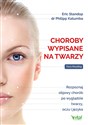 Choroby wypisane na twarzy. Rozpoznaj objawy chorób po wyglądzie twarzy, oczu i języka - Eric Standop, Philipp Katumba